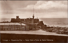 ! Old Postcard Portugal Figueira Da Foz, Tennis Club, Forte De Santa Catharina - Tennis