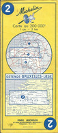 MICHELIN - N° 2 Au 200.000ème - OSTENDE-BRUXELLES-LIÈGE (1966) - Cartes Routières