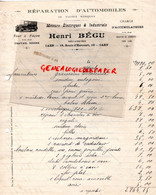 14- CAEN- RARE FACTURE HENRI BEGU-REPARATION AUTOMOBILES-VOITURES-19 ROUTE D' HARCOURT - Cars