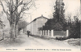 GR2OUX-LES-BAINS - ( 04 ) - Hotel Du Grand Jardin - Gréoux-les-Bains