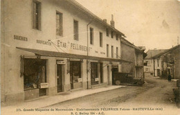 Hauteville * Rue Et Façade Grands Magasins De Nouveautés , établissement PELISSIER Frère * Mode Tissus Soierie - Hauteville-Lompnes