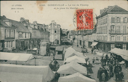 76 GODERVILLE / La Rue E Fécamp Et La Place Du Marché / CARTE ANIMEE - Goderville