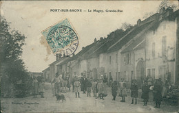 70 PORT SUR SAONE / Le Magny - Grande Rue / BELLE CARTE ANIMEE - Port-sur-Saône