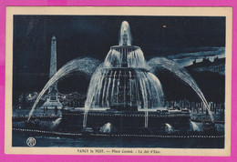 284206 / France [06] Alpes Maritimes - Nice - Nuit Night , Place Carnot Le Jet D'Eau , Fountain Monument 1926 PC ME - Nice By Night