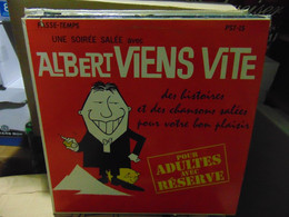 Albert Viens Vite/des Histoires Et Des Chansons Salées... - Humour, Cabaret