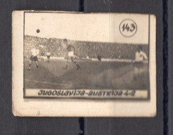 1950s YUGOSLAVIA - AUSTRIA 4 : 2,VINTAGE FOOTBALL TRADING CARDS,3X2 Cm - 1950-1959