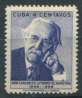 Cuba ** N° 492 - Don Carlos De La Torrey Huerta, Naturaliste - Ungebraucht