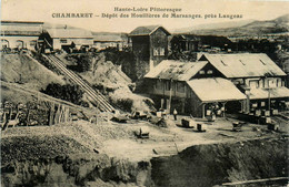 Chambaret * Le Dépôt Des Houillères De Marsanges * Près Langeac * Fosse Mine Carrière - Other & Unclassified