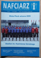 Nafciarz (oficjalna Gazeta Wisły Płock) Nr 51 - The Official Newspaper Of Wisła Płock Wiosna 2009 Football Match Program - Livres