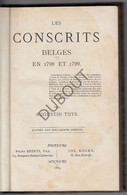 Les Conscrits Belges En 1798-1799 - A. Thys - 1885  (S265) - 1801-1900