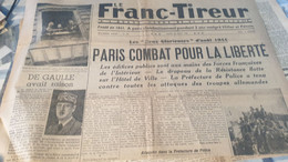 FRANC TIREUR 44 /PARIS COMBAT LIBERTE/DE GAULLE /RESISTANTS F.F.I /LAVAL VICHY - Informations Générales