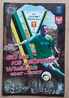 60 Lat KS Gornik Wieliczka Poland 1947 - 2007 Football Club - Boeken