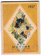 MINI CALENDRIER De 1937, Offert Par LA MAISON BOUCICAUT, AU BON MARCHE. - Tamaño Pequeño : 1901-20