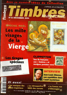 Timbres Magazine N°52 Spécial Noel Les Mille Visages De La Vierge - Les Tirages Spéciaux - Clipperton...de 2004 - French