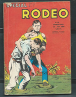 Petit Format  -  RODEO Spécial N° 30 - LUG 1969 ( Etat D'usage!- Mar 1205 - Rodeo