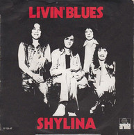 * 7" *  LIVIN'  BLUES - SHYLENA (Holland 1977 EX-) - Blues