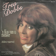 * 7" *  TREA DOBBS - EEN KUS VAN U MENEER (Holland 1986 EX!!) - Altri - Fiamminga