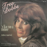 * 7" *  TREA DOBBS - EEN KUS VAN U MENEER (Holland 1986 EX!!) - Other - Dutch Music