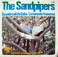 *7" *  THE SANDPIPERS - CUANDO SALI DE CUBA (Spain 1967) - Otros - Canción Española