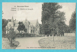 * Beveren Waas (Oost Vlaanderen) * (Uitg Alfons Cant, Nr 10) Kasteel Charles De Bergyck, Chateau, Schloss, Castle, Old - Beveren-Waas