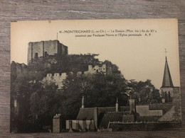 CPA MONTRICHARD 41 Le Donjon Construit Par Foulques Nerra Et L'Eglise Paroissiale - Montrichard