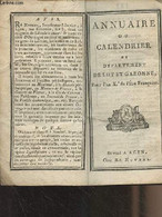 Annuaire Ou Calendrier Du Département De Lot Et Garonne Pour L'an Xe De L'Ere Française - Collectif - 1801 - Agendas & Calendriers