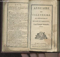 Annuaire Ou Calendrier Du Département De Lot Et Garonne Pour L'année Bissextile 1812 - Collectif - 1812 - Agendas & Calendriers