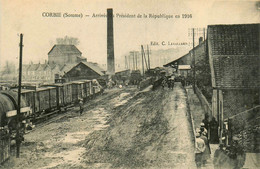 Corbie * Arrivée Du Président De La République En 1916 * Gare Train Ligne Chemin De Fer * Ww1 - Corbie