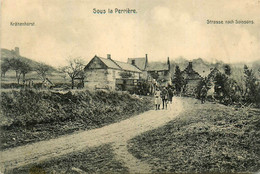 Sous La Perrière , Crouy * Krähenhorst , Strasse Nach Soissons * VOIR DOS ! - Andere & Zonder Classificatie