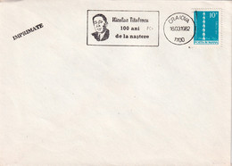 A21948 - Nicolae Titulescu 100 Ani De La Nastere Cover Envelope Used 1982 Stamp Coloana Infinitului Targu Jiu RS Romania - Lettres & Documents