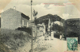 Châteaudouble * Vue De Château Rompu Et Avenue De Chabeuil * Villageois - Autres & Non Classés