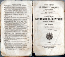 1855 -  Cours Complet De Langue Française . Grammaire Elémentaire D'après LHomond Librairie ...  à  Paris - 1801-1900