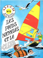 Les Pieds Nickelés Et Le Club Album N°2 Collection Pieds Nickelés 1982 Dessins Jacarbo - Pieds Nickelés, Les