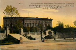 Metz * Neuer Brunnen Mit Prinz Friedrich Karl Denkmal Und Justizpalast * Palais De Justice - Metz