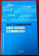 Dictionnaire Des Noms Communs - Wörterbücher