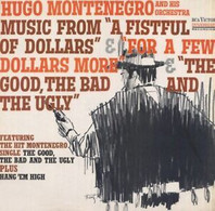 Hugo Montenegro And His Orchestra ‎– Music From "A Fistful Of Dollars" - Musiques Du Monde