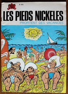 BD LES PIEDS NICKELES - 99 - Les Pieds Nickelés Profitent Des Vacances - EO 1978 - Pieds Nickelés, Les