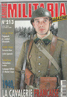 Militaria Magazine , N° 213 , 1940 La Cavalerie Française , Heer , US MC , Soldat Japonais , Militaire - Armes