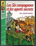 Hachette - Bibliothèque Verte - Paul Jacques Bonzon - "Les Six Compagnons Et Les Agents Secrets" - 1983 - #Ben&6C - Bibliotheque Verte
