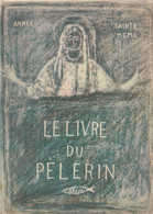 Livre Du Pélerin De L'année Sainte 1950   ///  Ref.  Nov.  22 ///  N° 22.864 - Papi