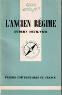 L'ancien Régime - Que Sais-je N°925 - Enzyklopädien