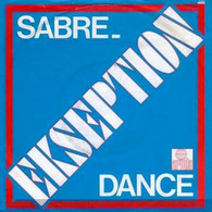 * 7" *  EKSEPTION - SABRE DANCE (Holland 1981 EX!!) - Instrumental
