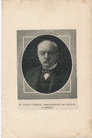 Jules Cambon Gouverneur Algerie , Ambassade Berlin Madrid USA Radio France Paribas Mort à Vevey - Hommes Politiques & Militaires