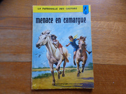 LA PATROUILLE DES CASTORS N° 12  MENACE EN CAMARGUE  REED  1978  TBE++++ - Buck Danny