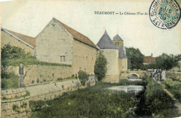 Beaumont * Le Château Du Village , Vue De Côté - Sonstige & Ohne Zuordnung