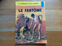 LA PATROUILLE DES CASTORS N° 16  LE FANTOME  REED  1979  TBE++++ - Buck Danny