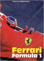 FERRARI FORMULA 1 PAR SCHLEGELMILCH 1996 HISTORIQUE ILLUSTRE DE LA FIRME ITALIENNE DEPUIS 1950 FORMULE 1 VOITURE COURSE - Automobile - F1