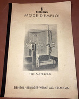 Siemens X-Ray Radiology - Tele Panthoscope Mode D'Emploi 1950's Booklet - Macchine