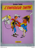 Lucky Luke L'Empéreur Smith 1er édition Dargaud Dépot Légal 2e Trim. 1976 ISBN 2-205-00906-0 Tres Bon état Hard Cover - Tirages De Tête