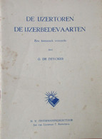 De Ijzertoren - De Ijzerbedevaarten - Een Historisch Overzicht - Door G. De Deycker - Oorlog 1914-18